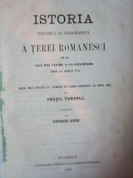 ISTORIA TEREI ROMANESCI DE FRATII TUNUSLI , BUCURESTI 1863