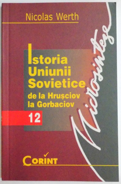 ISTORIA UNIUNII SOVIETICE , DE LA HRUSCIOV LA GORBACIOV (1953-1985) , 2000