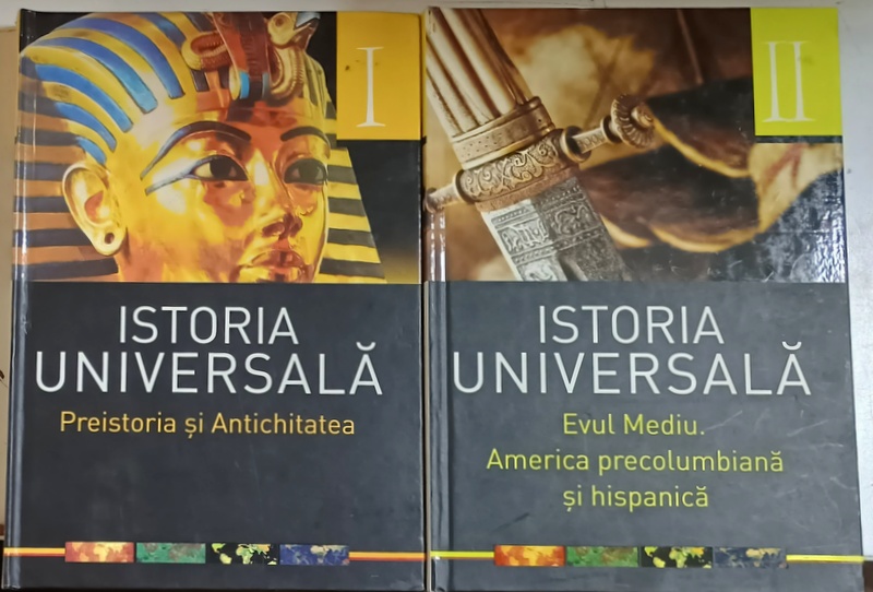 ISTORIA UNIVERSALA , VOLUMELE I si II , 2012