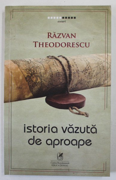 ISTORIA VAZUTA DE APROAPE de RAZVAN THEODORESCU , 2019, PREZINTA SUBLINIERI *