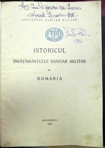 ISTORICUL INVATAMANTULUI  SANITAR MILITAR IN ROMANIA