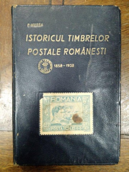 Istoricul timbrelor romanesti 1858 - 1938, Timisoara 1938
