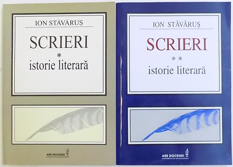 ISTORIE LITERARA , VOL. I - II de ION STAVARUS , 2010 - 2011