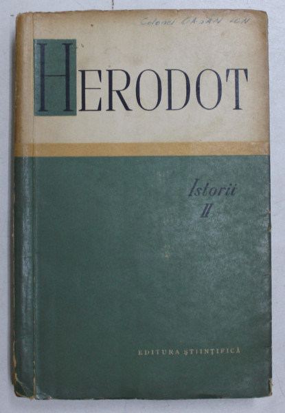 ISTORII-HERODOT  VOL II , CONTINE SUBLINIERI SI ADNOTARI IN TEXT