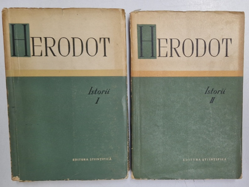 ISTORII , VOLUMELE I - II de HERODOT , 1961 , EDITIE BROSATA , VOLUMUL II ESTE CARTONAT