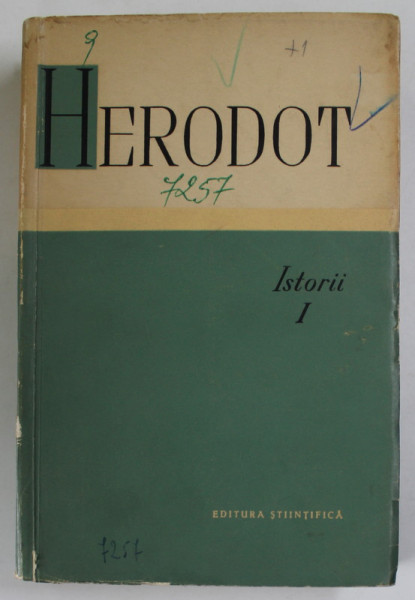 ISTORII , VOLUMUL I de HERODOT , 1961 *PREZINTA HALOURI DE APA