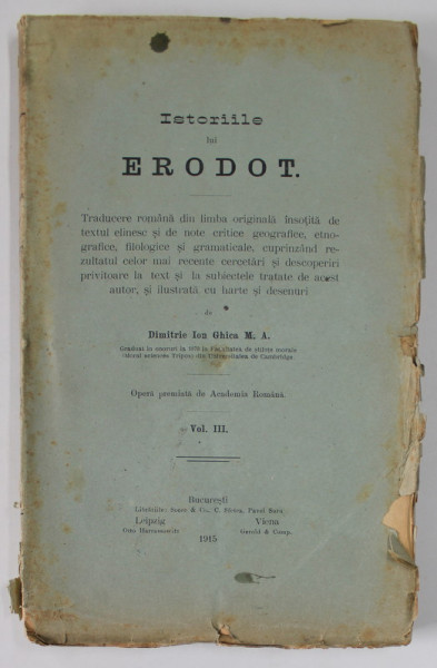 ISTORIILE LUI ERODOT de DIMITRIE ION GHICA M. A., VOL III  1915