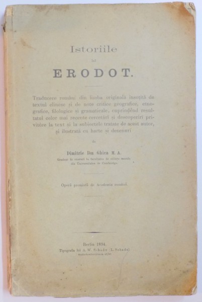 ISTORIILE LUI ERODOT , TRADUCERE DE DIMITRIE ION GHICA , 1894