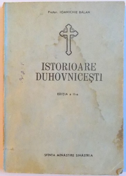 ISTORIOARE DUHOVNICESTI , EDITIA A II A , 1992