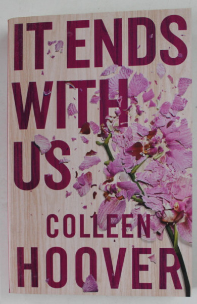 IT ENDS WITH US by COLLEN HOOVER , 2016