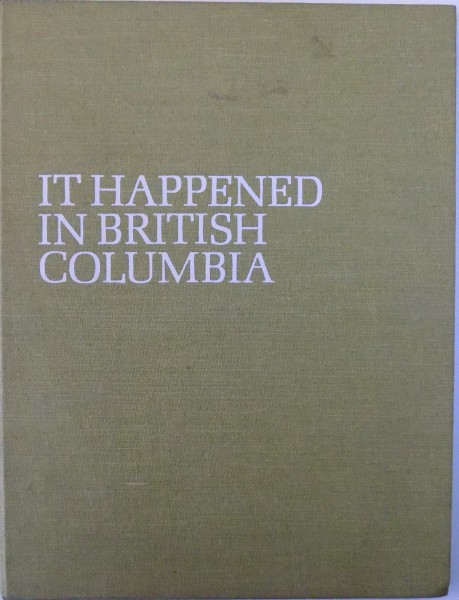 IT HAPPENED IN BRITISH COLUMBIA  , 1970