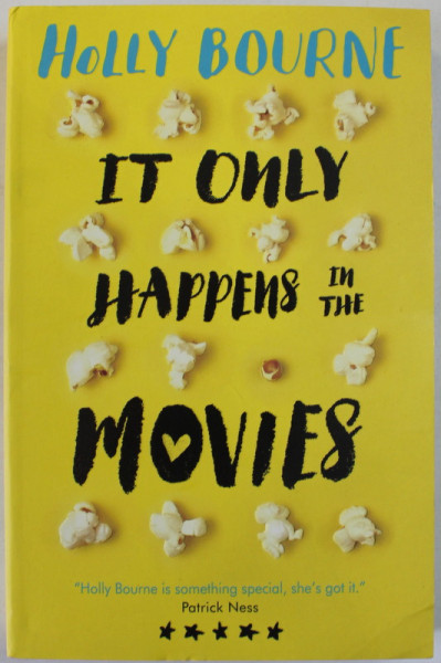 IT ONLY HAPPENS IN THE MOVIES by HOLLY BOURNE , 2017