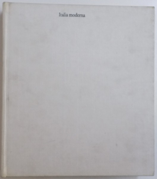 ITALIA  MODERNA  - VOLUME QUATRO  - 1960 - 1980  - LA DIFFICLE DEMOCRAZIA , 1985