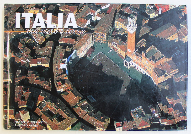 ITALIA TRA CIELO E TERRA , 2012