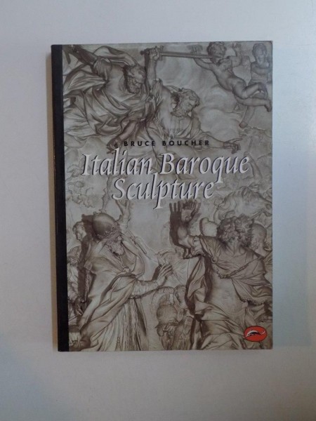 ITALIAN BAROQUE SCULPTURE by BRUCE BOUCHER  1998