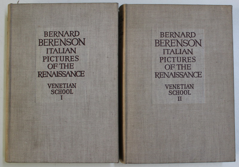 ITALIAN PICTURES OF THE RENAISSANCE VOL. I - II - VENETIAN SCHOOL by BERNARD BERENSON , 1957