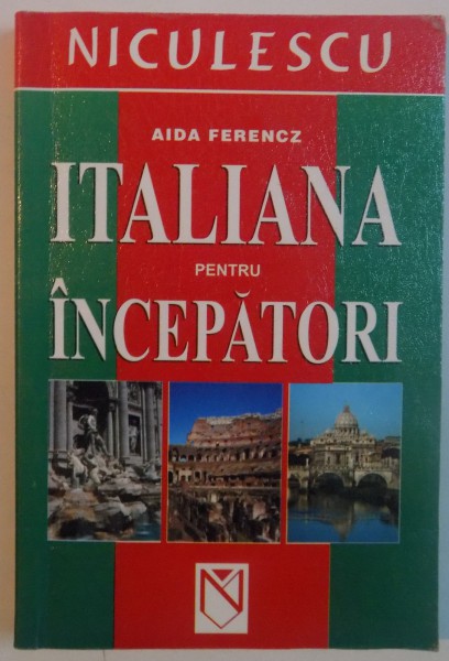 ITALIANA PENTRU INCEPATORI de AIDA FERENCZ, 2004