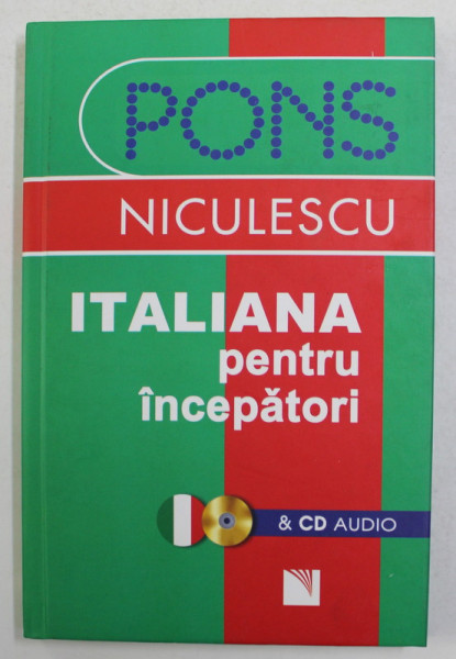 ITALIANA PENTRU INCEPATORI CU CD AUDIO de ANNE BRAUN ...PAOLA NIGGI , 2007