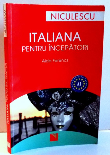 ITALIANA PENTRU INCEPATORI de AIDA FERENCZ , EDITIA A II-A , 2007 * PREZINTA HALOURI DE APA