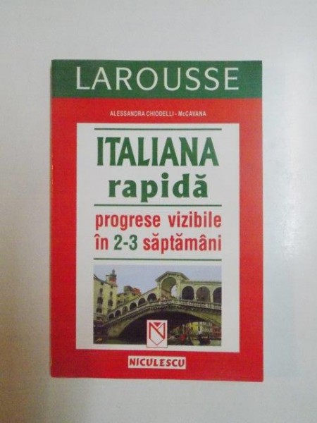 ITALIANA RAPIDA , PROGRESE VIZIBILE IN 2-3 SAPTAMANI ALESSANDRA CHIODELLI - MC CAVANA , 2001