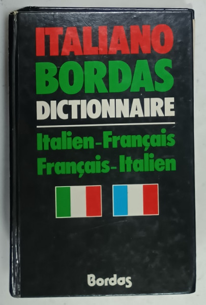 ITALIANO BORDAS DICTIONNAIRE , ITALIEN - FRANCAIS / FRANCAIS - ITALIEN , 1984