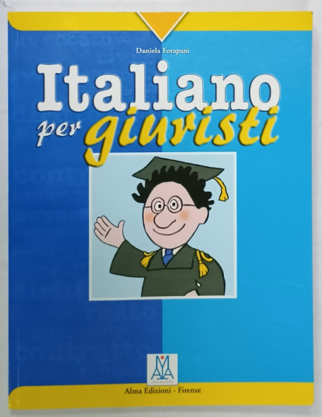 ITALIANO PER GIURISTI di DANIELA FORAPINI , 2005