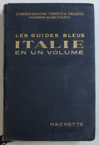 ITALIE EN UN VOLUME  - LES GUIDES BLEUS , 1938