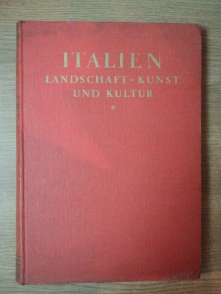ITALIEN LANDSCHAFT KUNST UND KULTUR, BERLIN