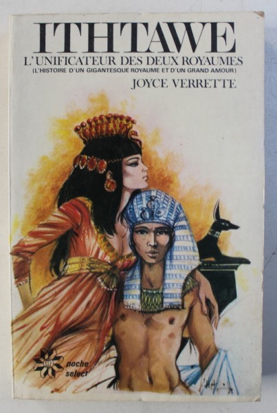 ITHTAWE - L ' UNIFICATEUR DES  DEUX ROYAUMES par JOYCE VERRETTE