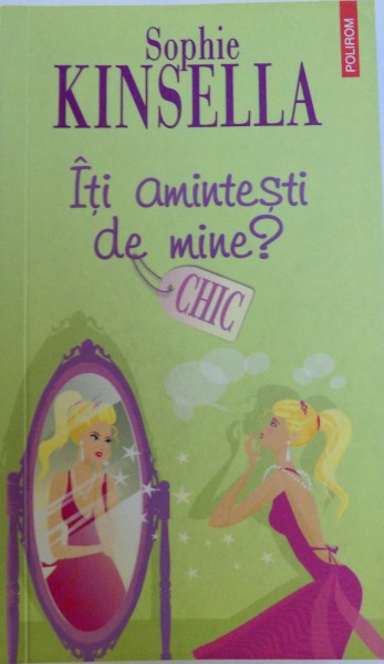 ITI AMINTESTI DE MINE? de SOPHIE KINSELLA , 2008