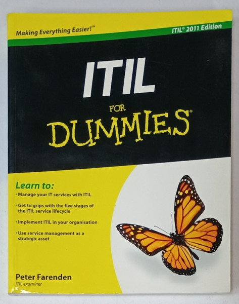 ITIL FOR DUMMIES by PETER FARENDEN , 2012