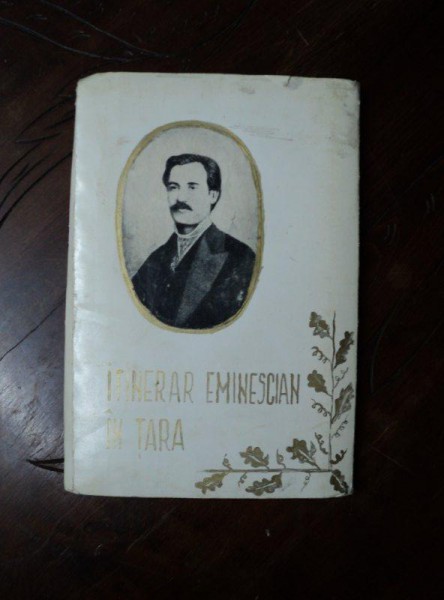 ITINERAR EMINESCIAN IN TARA, 1969-1970