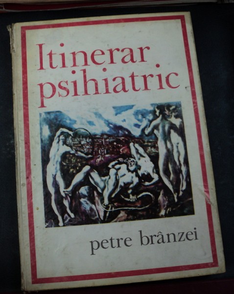 ITINERAR PSIHIATRIC 1975-PETRE BRANZEI * DEFECT COTOR