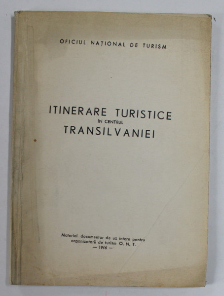 ITINERARE TURISTICE IN CENTRUL TRANSILVANIEI , 1966