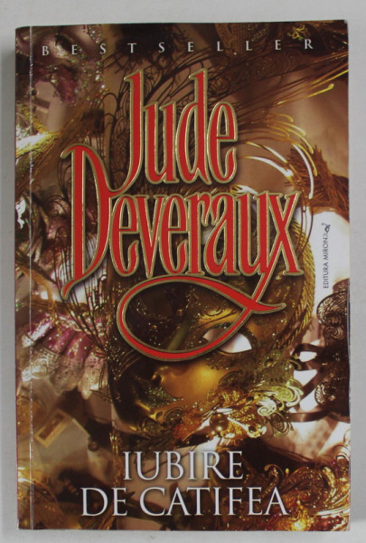 IUBIRE DE CATIFEA de JUDE DEVEREAUX , ANII  '2000