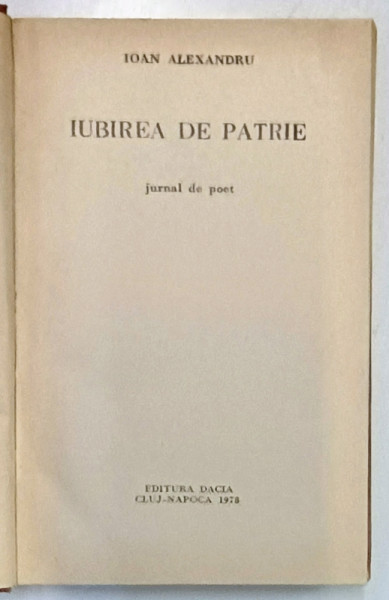 IUBIREA DE PATRIE , ESEURI de IOAN ALEXANDRU , 1978