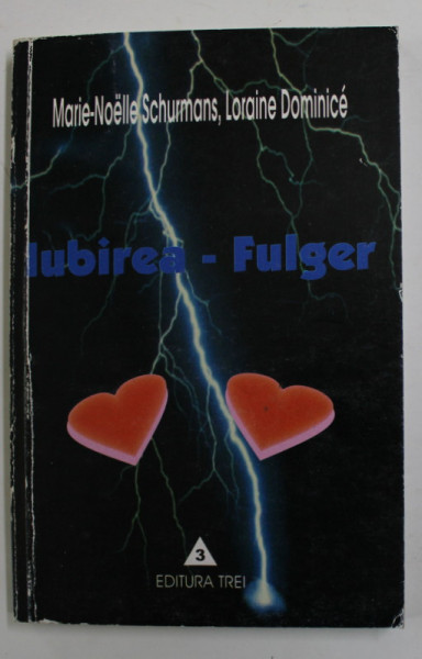 IUBIREA - FULGER - ESEU DE SOCIOLOGIE COMPREHENSIVA de MARIE - NOELLE SCHURMANS si LORAINE DOMINICE , 2002