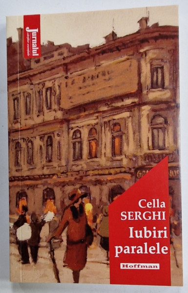 IUBIRI PARALELE de CELLA SERGHI , 2020