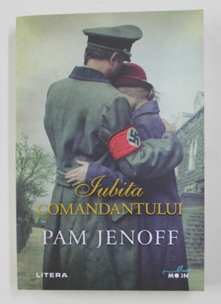 IUBITA COMANDANTULUI de PAM JENOFF , 2021