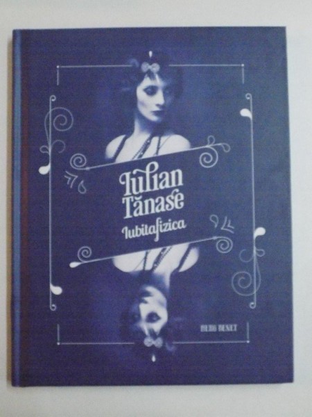 IUBITAFIZICA de IULIAN TANASE 2013