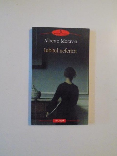 IUBITUL NEFERICIT de ALBERTO MORAVIA 2011