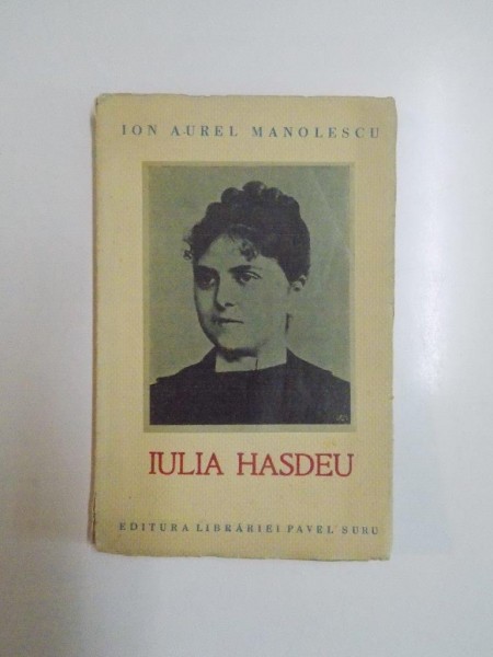 IULIA HASDEU de ION AUREL MANOLESCU  1939