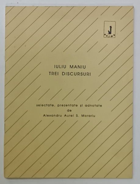IULIU MANIU , TREI DISCURSURI , ANII  '90