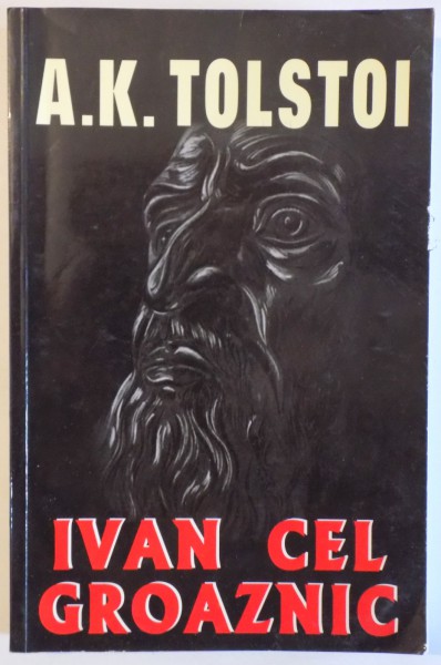 IVAN CEL GROAZNIC de A. K. TOLSTOI