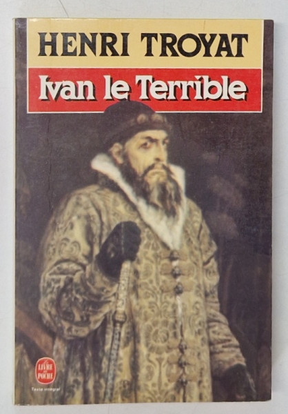 IVAN LE TERRIBLE par HENRI TROYAT , 1982