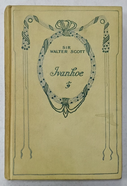 IVANHOE par SIR WALTER SCOTT , CCA, 1900