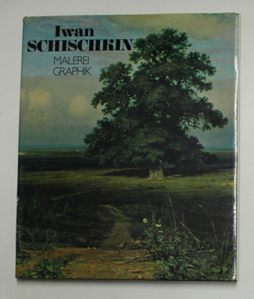 IWAN SCHISCHKIN - MALEREI , GRAPHIK ,1986