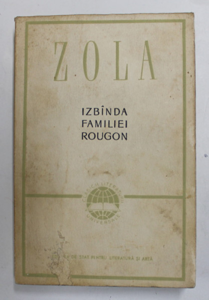 Transparently Elastic Extra IZBANDA FAMILIEI ROUGON de EMILA ZOLA , 1957