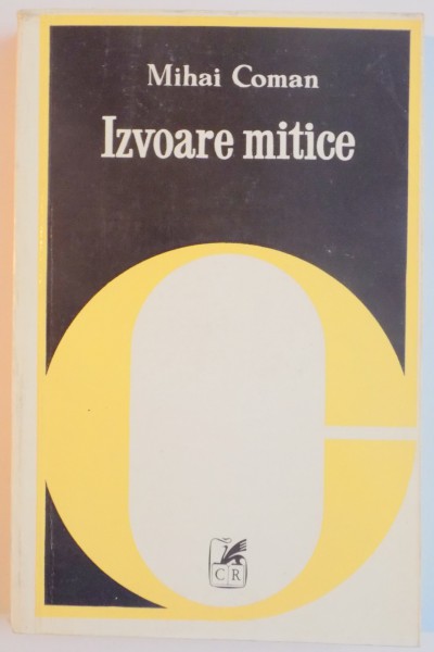 IZVOARE MITICE de MIHAI COMAN , 1980