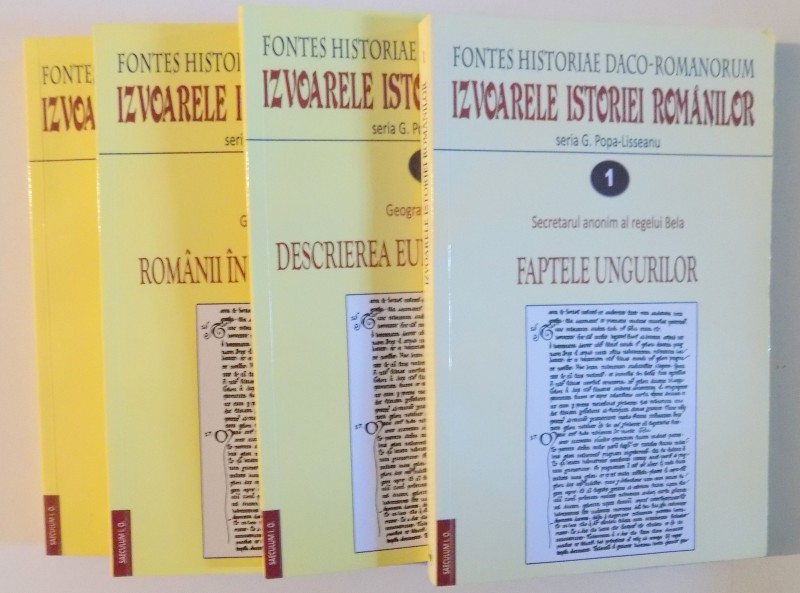 IZVOARELE ISTORIEI ROMANILOR , VOL I - IV , 2010